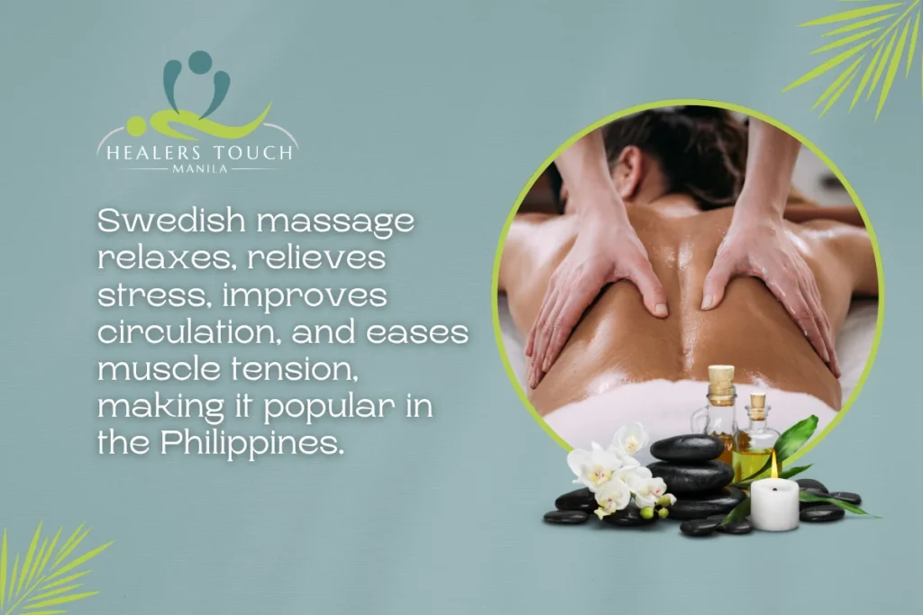 Relaxing Swedish massage therapy at Healers Touch Manila in the Philippines.