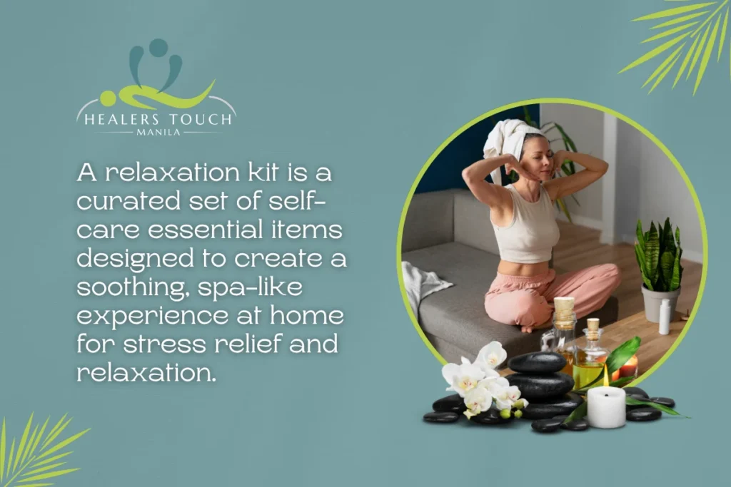 Self-care relaxation kit for home spa experience by Healers Touch Manila.