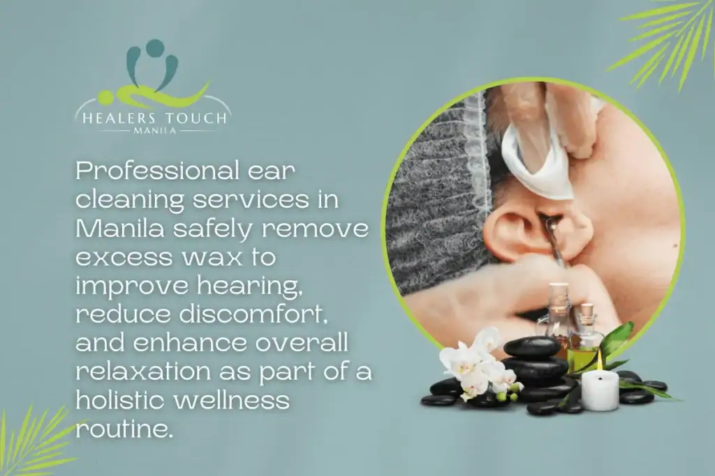 Professional ear cleaning services in Manila safely remove excess wax to improve hearing and comfort.