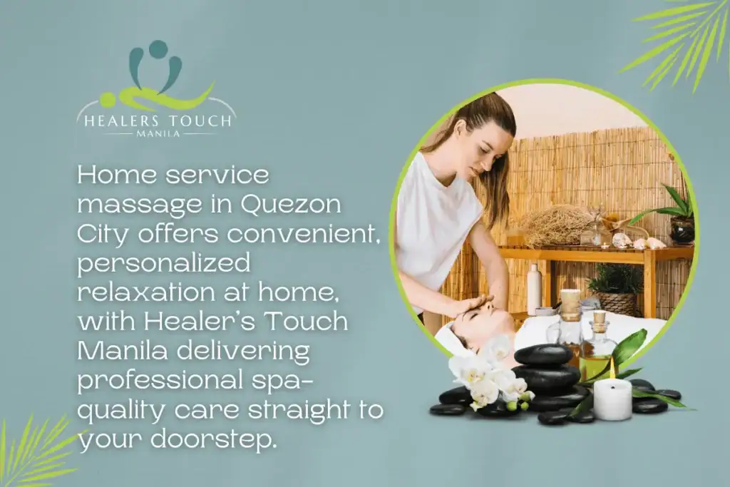 Relaxing massage service in Quezon City for ultimate comfort.