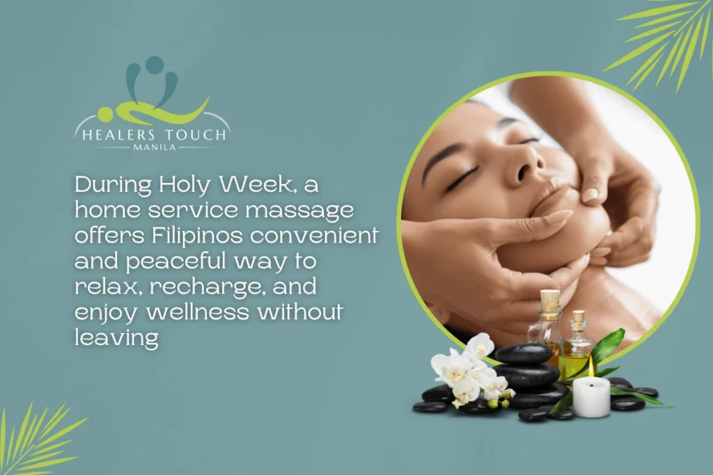 Holy week massage - Healers Touch Manila