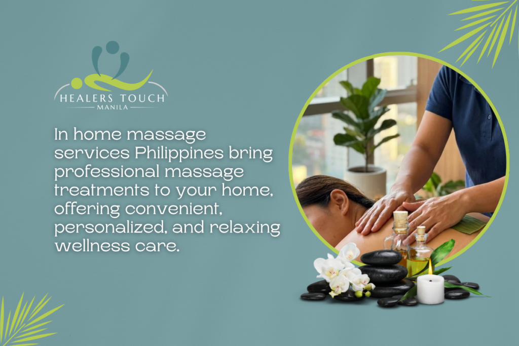 in home massage services Philippines - Healers Touch Manila