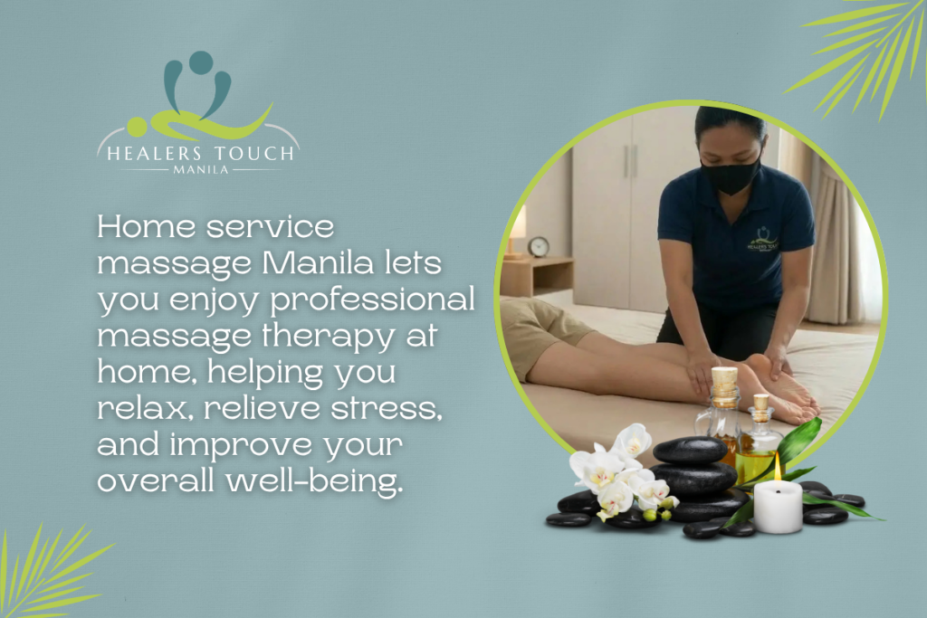 home service massage Manila - Healers Touch Manila